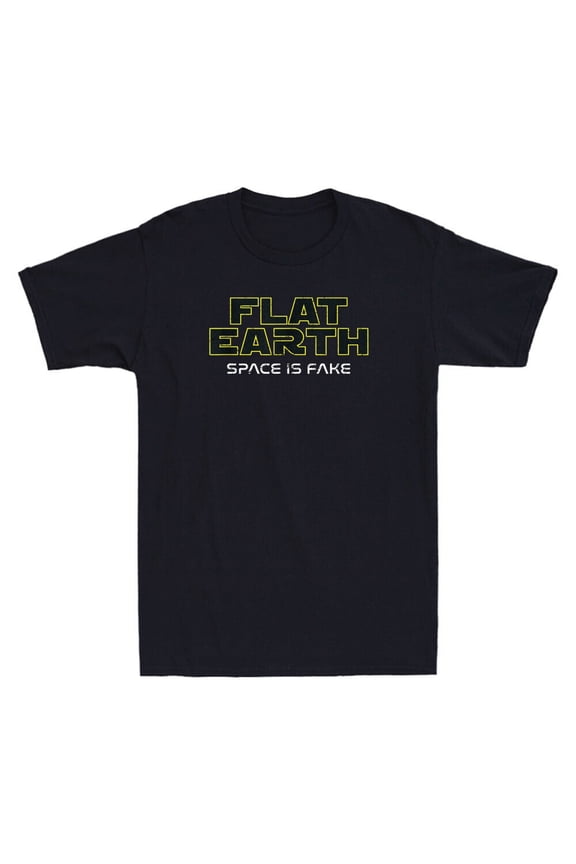 Reprint Rare Flat Earth Space Is Fake Funny Landing Space Conspiracy Saying Men's T-Shirt Tee