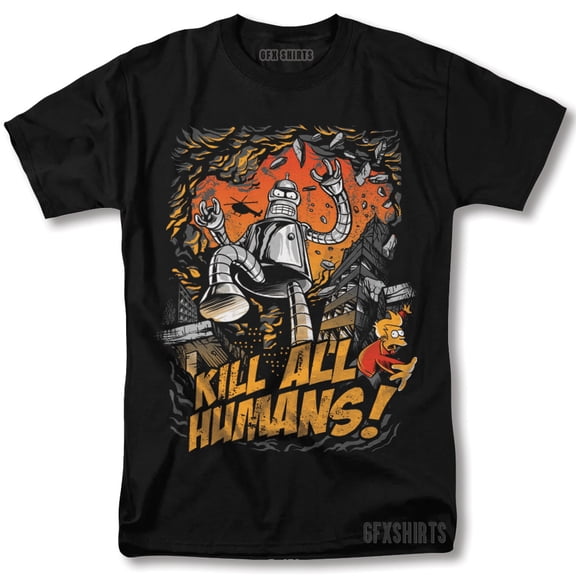 Reprint Rare Futurama Kill All Humans Shirt Bender Robot Cartoon Classic Design T-Shirt