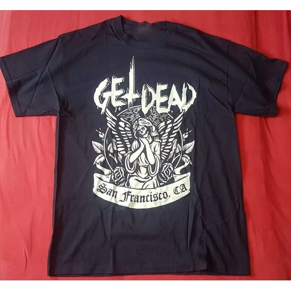 Reprint Rare Get Dead San Francisco CA T-shirt Cotton For men Women All Size S-4XL ZL830