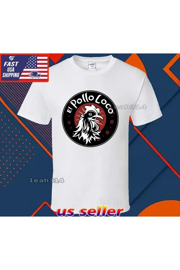 Reprint Rare NEW SHIRT EL POLLO LOCO LOGO T-SHIRT FUNNY AMERICAN USA UNISEX SIZE S-5XL