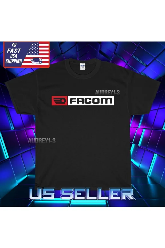 Reprint Rare NEW SHIRT FACOM HAND TOOLS LOGO T-SHIRT UNISEX FUNNY AMERICAN USA SIZE S-5XL