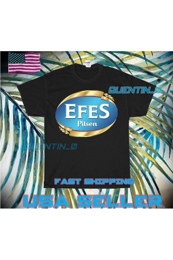 Reprint Rare NEW SHIRT PREMIUM EFES PILSEN DRINK LOGO T-SHIRT FUNNY UNISEX SIZE S-5XL