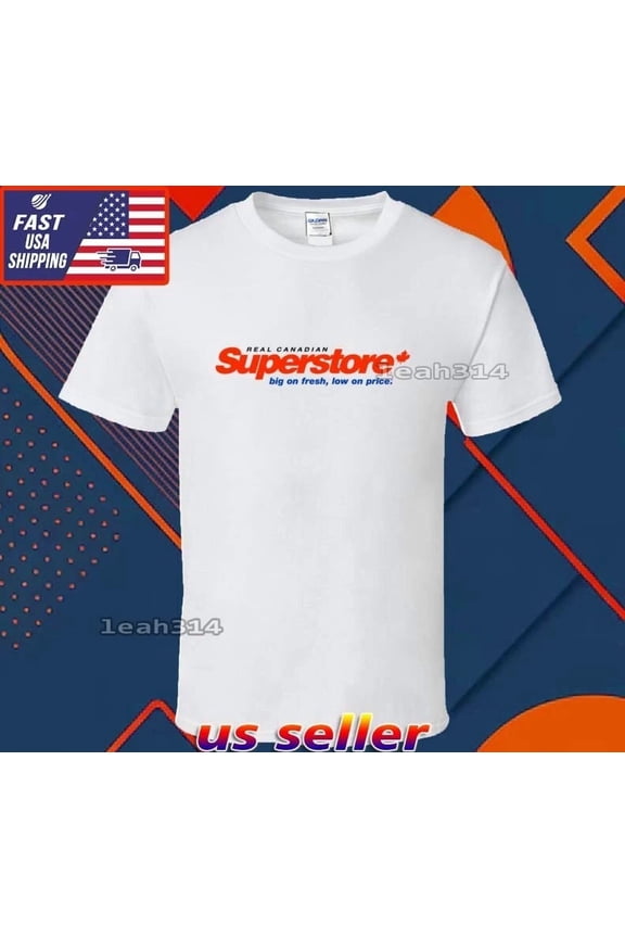 Reprint Rare New Shirt Real Canadian Superstore Logo T-Shirt Funny Usa Unisex Size S-5XL