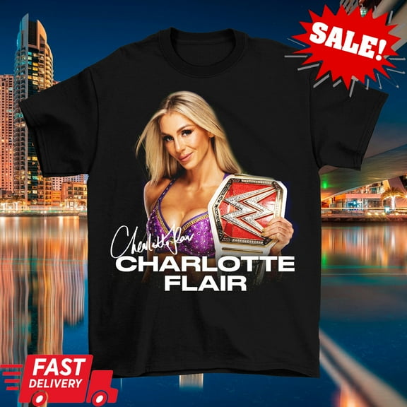 Reprint Rare Signed New Raw Women Charlotte Flair Shirt Black Unisex Size S-5XL JU302
