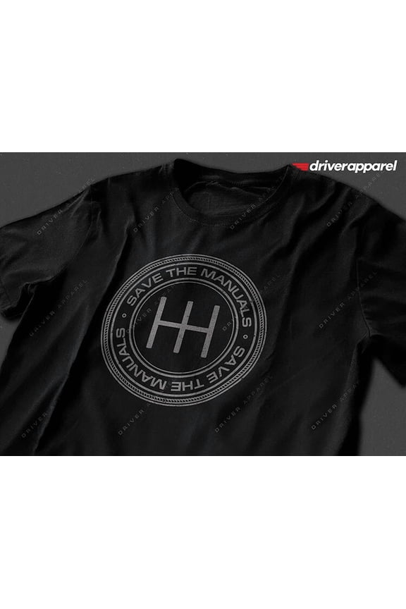 Reprint Rare The Original Driver Apparel Save The Manuals Shirts and Hoodies - Car Shirt