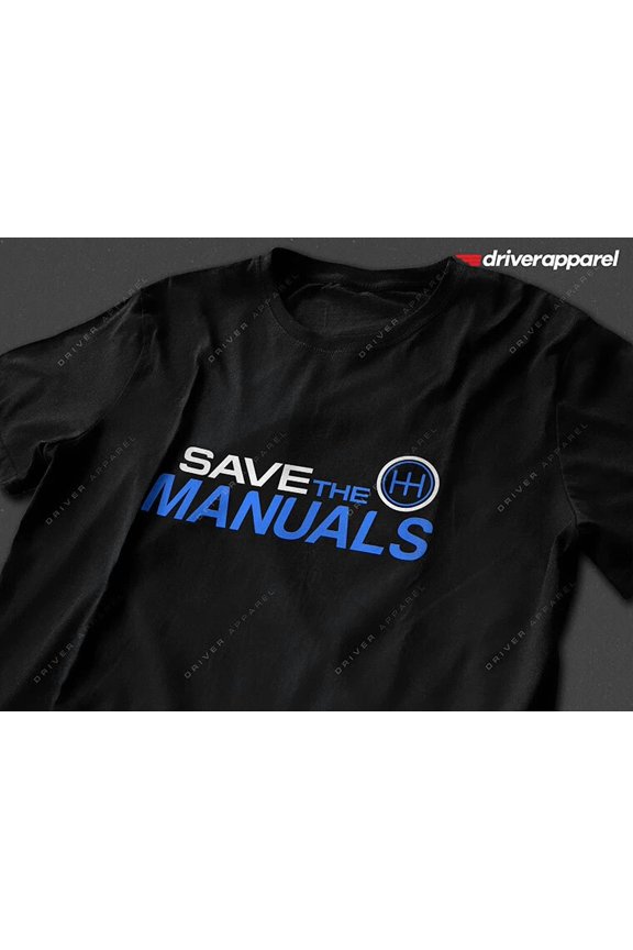 Reprint Rare The Original Driver Apparel Save The Manuals Shirts and Hoodies Gated Shifter