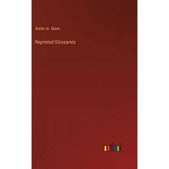 Reprinted Glossaries, (Hardcover)