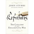 thumbnail image 1 of Pre-Owned Reprobates: The Cavaliers of the English Civil War (Hardcover) 0393068803 9780393068801, 1 of 1