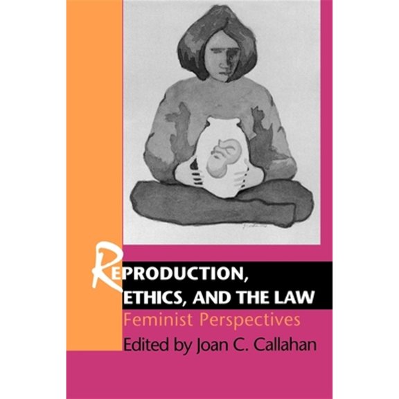 Pre-Owned Reproduction, Ethics, and the Law (Paperback) 025320996X 9780253209962