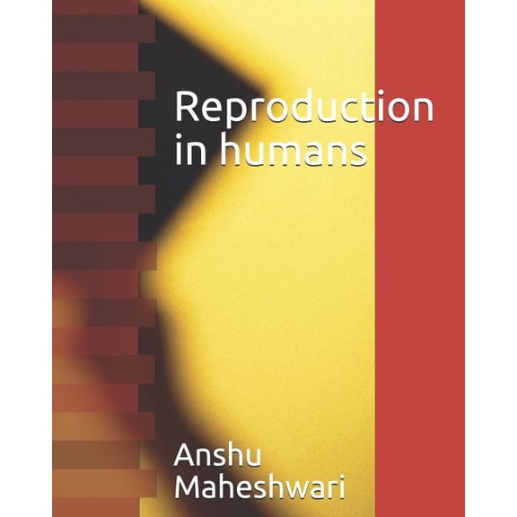 Reproduction in humans, (Paperback)