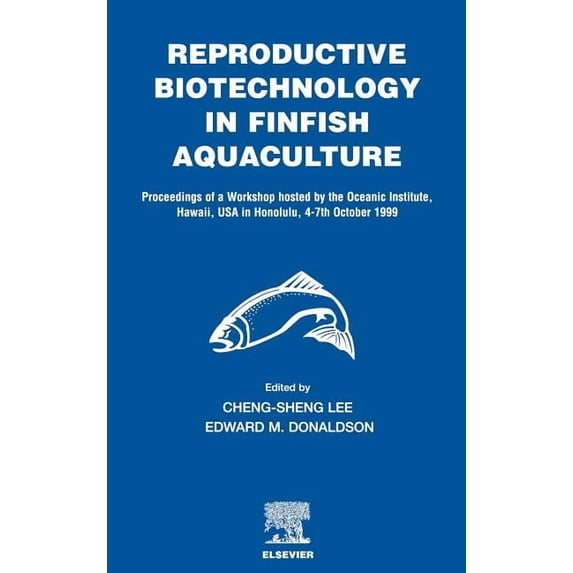 Reproductive Biotechnology in Finfish Aquaculture, (Hardcover)