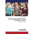 thumbnail image 1 of Reproductive Health Status of Adolescent Girls (Paperback), 1 of 1