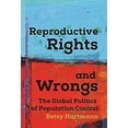 thumbnail image 1 of Pre-Owned Reproductive Rights and Wrongs: The Global Politics of Population Control (Paperback) 1608467333 9781608467334, 1 of 1