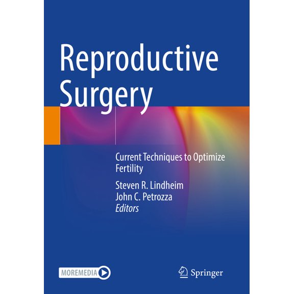 Reproductive Surgery: Current Techniques to Optimize Fertility, (Paperback)