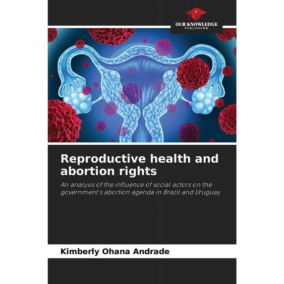 Reproductive health and abortion rights (Paperback)