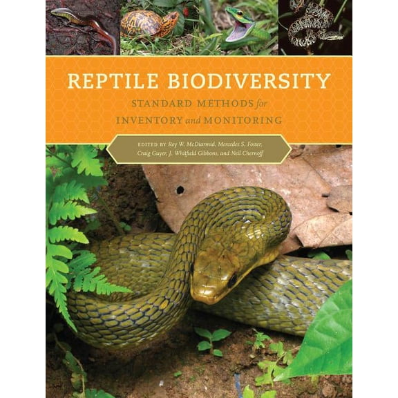 Reptile Biodiversity : Standard Methods for Inventory and Monitoring (Edition 1) (Hardcover)