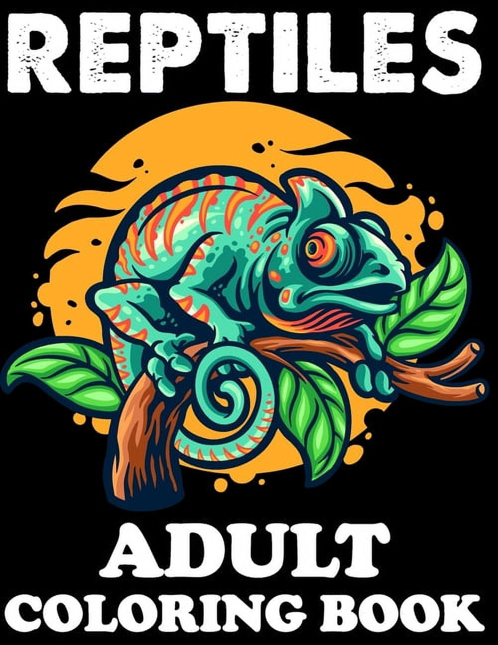 Reptiles Adult Coloring Book: A great coloring book for Adult who like ...