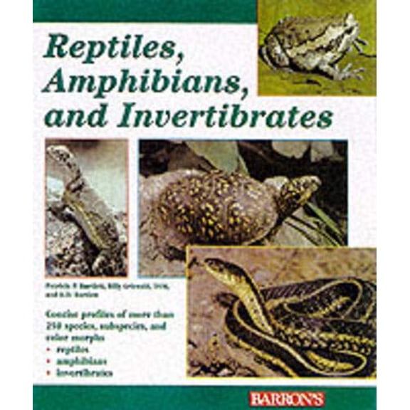 Pre-Owned Reptiles, Amphibians and Invertebrates: An Identification and Care Guide (Paperback) 0764116509 9780764116506