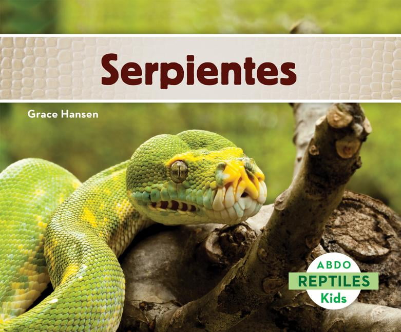 Reptiles (Spanish): Serpientes (Snakes) (Spanish Version) (Hardcover