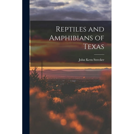 Reptiles and Amphibians of Texas (Paperback)