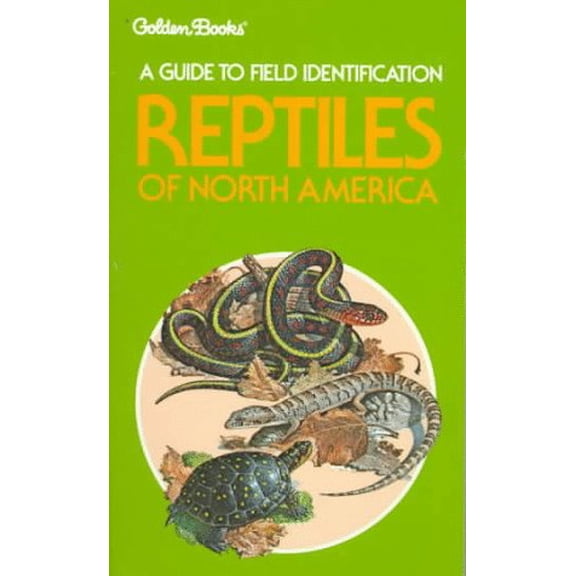 Pre-Owned Reptiles of North America: A Guide to Field Identification (The Golden Field Guide Series) (Paperback) 0307136663 9780307136664