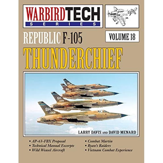 Pre-Owned Republic F-105 Thunderchief- Warbirdtech Vol. 18 Paperback