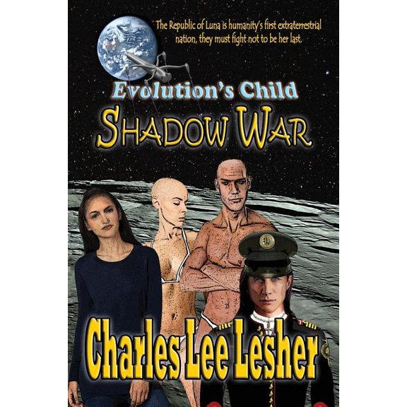 Republic of Luna Evolution's Child - Shadow War, (Paperback)