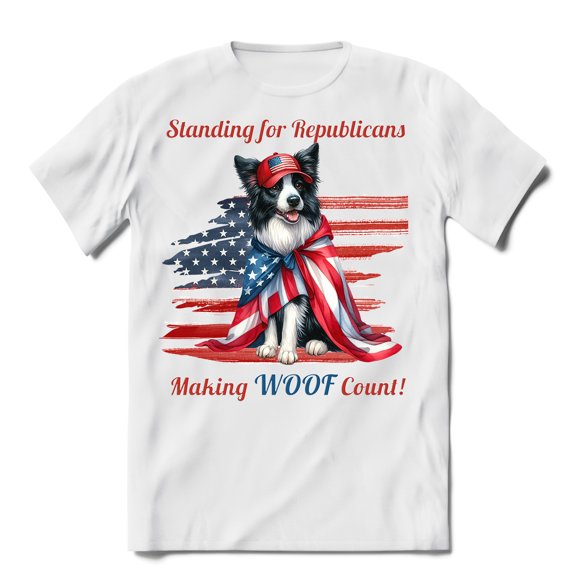 Republican Border Collie Making Woof Count Election 2024 Shirt T-shirt Unisex Merch Borders Dog Lovers Gifts Idea - 01002