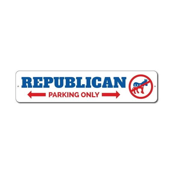 Republican Parking Sign, Political Party Sign, Election Sign, Voter Sign, Politics Aluminum Sign - 4x18 inches