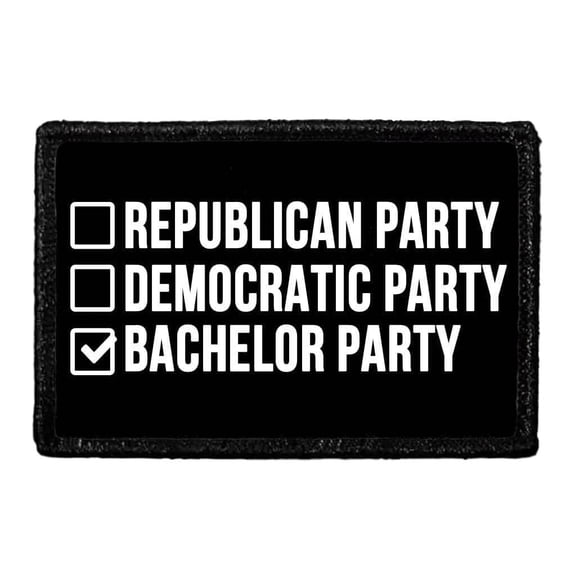 Republican Party, Democratic Party, Bachelor Party - Removable Patch
