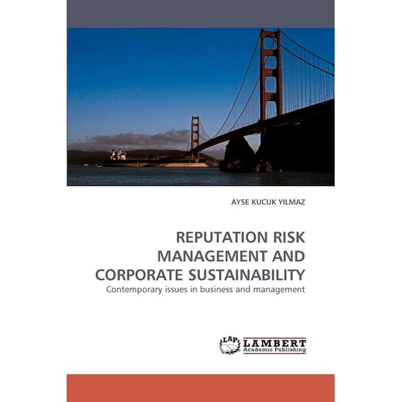 Reputation Risk Management and Corporate Sustainability (Paperback)