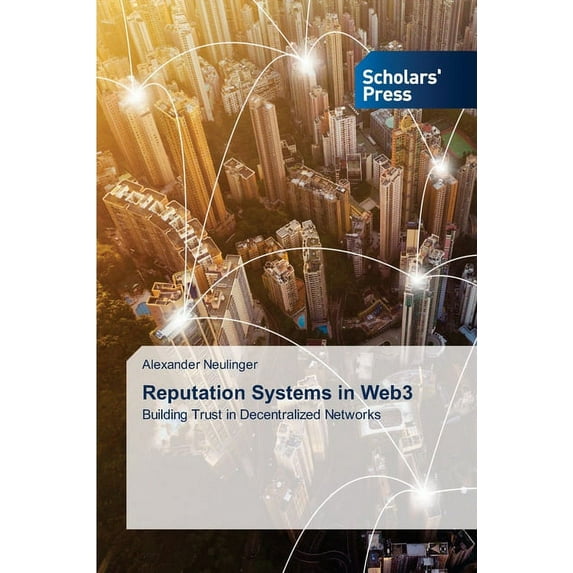 Reputation Systems in Web3 (Paperback) by Alexander Neulinger
