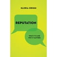 thumbnail image 1 of Reputation: What It Is and Why It Matters, (Hardcover), 1 of 1