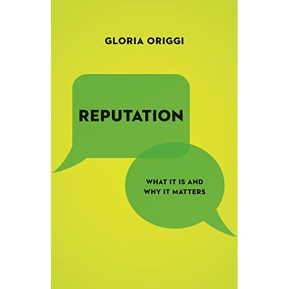 Pre-Owned Reputation: What It Is and Why It Matters (Paperback) 069119632X 9780691196329
