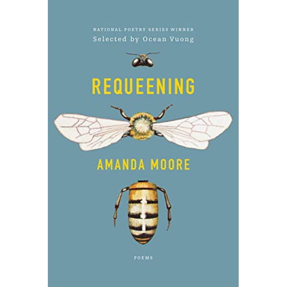 Pre-Owned Requeening: Poems (Paperback) 0063096285 9780063096288