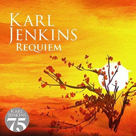 Karl Jenkins - Requiem - Music & Performance - CD