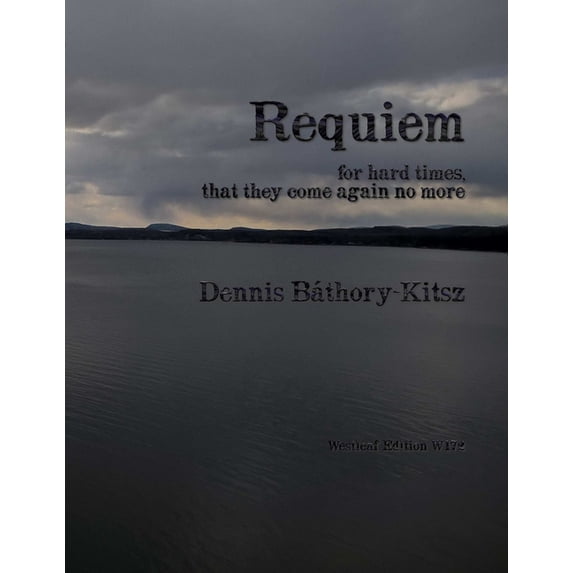 Requiem: For Hard Times (Paperback)