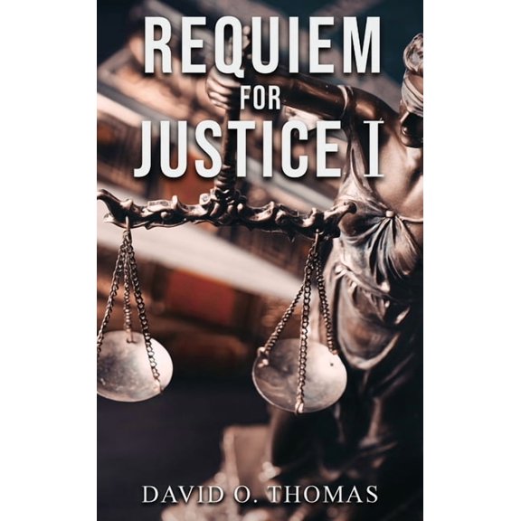 Requiem For Justice I, (Hardcover)