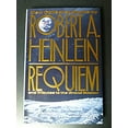 thumbnail image 1 of Pre-Owned Requiem: New Collected Works by Robert A. Heinlein and Tributes to the Grand Master (Hardcover) 0312851685 9780312851682, 1 of 1