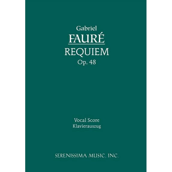 Requiem, Op.48: Vocal score (Paperback)