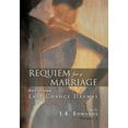 thumbnail image 1 of Requiem for a Marriage: And Other Last Chance Dramas (Hardcover), 1 of 1