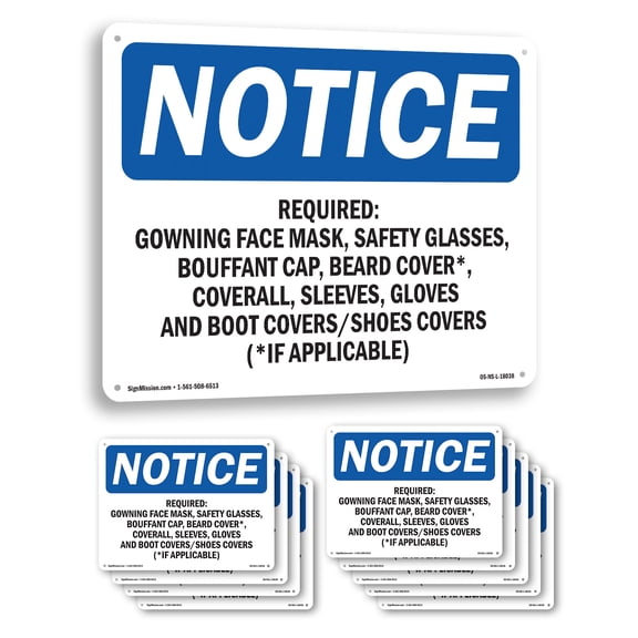 Required Gowning Face Mask Safety Glasses OSHA Notice Aluminum Sign 14 Inch x 10 Inch - 10 Pack