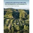 thumbnail image 1 of Required Reading Range: Landscape Architecture and Environmental Sustainability: Creating Positive Change Through Design (Paperback), 1 of 1