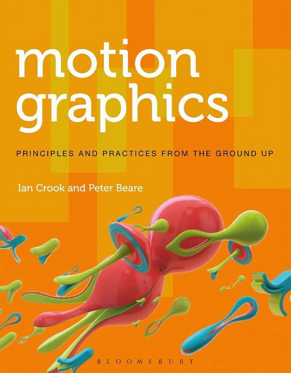Required Reading Range Motion Graphics: Principles and Practices from ...
