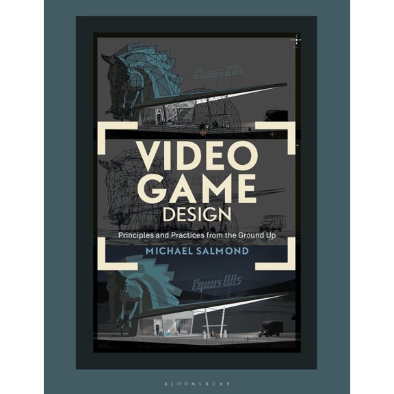 Required Reading Range: Video Game Design: Principles and Practices from the Ground Up (Paperback)