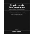 thumbnail image 1 of Requirements for Certification for Elementary Schools, Secondary Schools, Junior Colleges: Requirements for Certification of Teachers, Counselors, Librarians, Administrators for Elementary and Secondary Schools, Eighty-second Edition, 2017-2018 (Edition 82) (Hardcover), 1 of 1