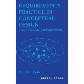 Requirements Practice in Conceptual Design: A Practical Guide, Second Edition, (Hardcover)