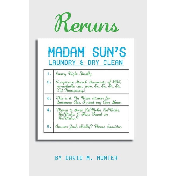 Reruns Paperback 1482732629 9781482732627 David M. Hunter