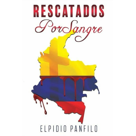 Rescatados por Sangre, (Paperback)