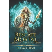 La Senda de los Dragones Rescate Mortal La senda de los dragones, Libro 5, Book 5, Paperback